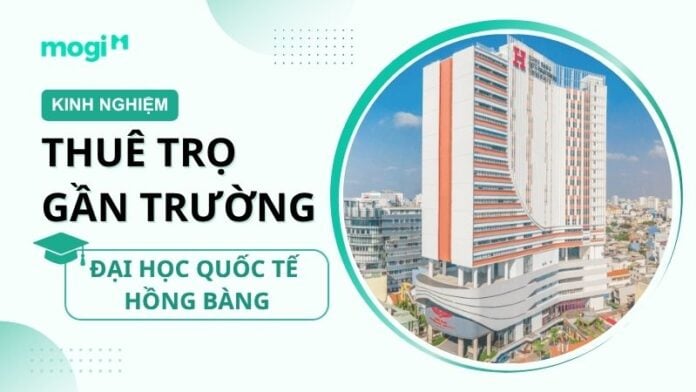 Kinh nghiệm thuê trọ gần trường đại học Hồng Bàng