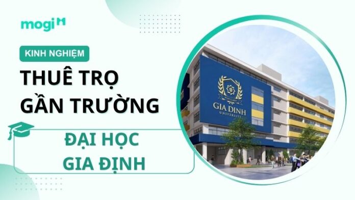 Kinh nghiệm thuê trọ gần trường Đại học Gia Định