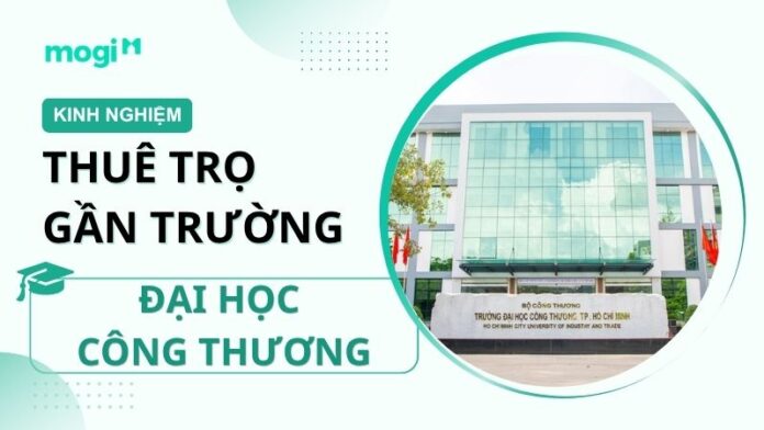 Kinh nghiệm thuê trọ gần trường Đại học Công Thương