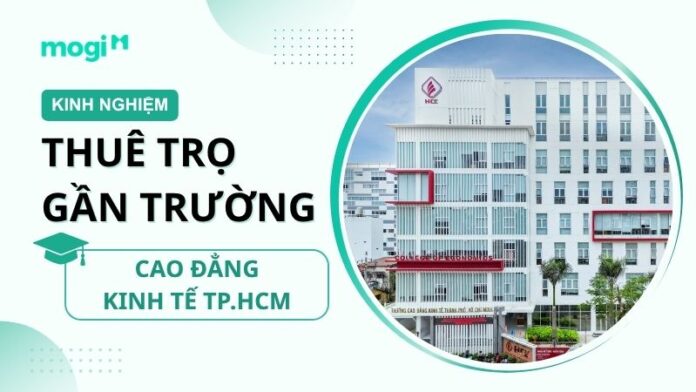 Kinh nghiệm thuê trọ gần Cao đẳng Kinh tế TP.HCM