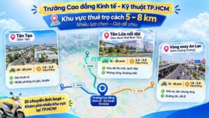 Các khu vực thuê trọ cách trường Cao đẳng Kinh tế - Kỹ thuật TP.HCM 5-8km